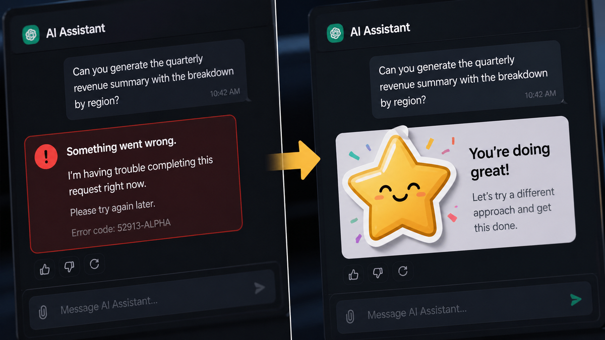 Split-screen of a dark office software chat UI: on the left, a failed task with a red error message; on the right, the failure is replaced by a cheerful star card saying “You’re doing great!”